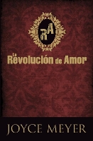 Book Cover for La Revolución de Amor by Joyce Meyer