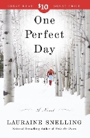 Book Cover for One Perfect Day by Lauraine Snelling