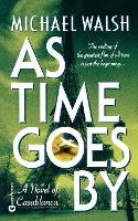 Book Cover for As Time Goes by by Michael Walsh