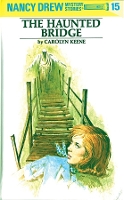 Book Cover for Nancy Drew 15: the Haunted Bridge by Carolyn Keene
