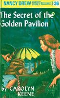 Book Cover for Nancy Drew 36: The Secret of the Golden Pavillion by Carolyn Keene