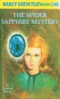 Book Cover for Nancy Drew 45: the Spider Sapphire Mystery by Carolyn Keene