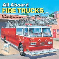 Book Cover for All Aboard Fire Trucks by Teddy Slater