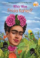 Book Cover for Who Was Frida Kahlo? by Sarah Fabiny, Who HQ