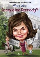 Book Cover for Who Was Jacqueline Kennedy? by Bonnie Bader, Who HQ