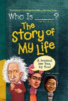 Book Cover for Who Is (Your Name Here)?: The Story of My Life by Paula K. Manzanero, Who HQ