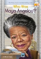 Book Cover for Who Was Maya Angelou? by Ellen Labrecque, Who HQ