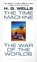 Book Cover for The Time Machine and The War of the Worlds by H. G. Wells