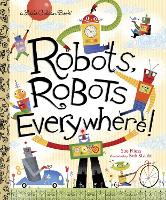 Book Cover for Robots, Robots Everywhere! by Sue Fliess