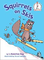 Book Cover for Squirrels on Skis by J. Hamilton Ray