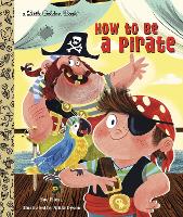 Book Cover for How to Be a Pirate by Sue Fliess