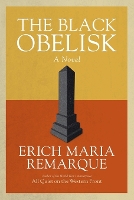 Book Cover for The Black Obelisk by Erich Maria Remarque