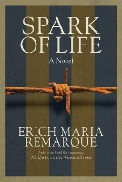 Book Cover for Spark of Life by Erich Maria Remarque