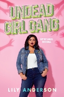 Book Cover for Undead Girl Gang by Lily Anderson