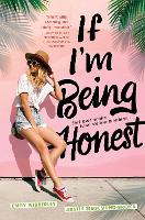 Book Cover for If I'm Being Honest by Emily Wibberley, Austin Siegemund-Broka