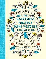 Book Cover for The Happiness Project Mini Posters: A Coloring Book by Gretchen Rubin