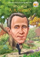 Book Cover for Who Was A. A. Milne? by Sarah Fabiny, Who HQ