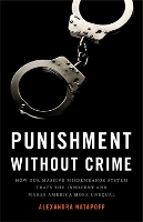 Book Cover for Punishment Without Crime by Alexandra Natapoff