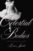 Book Cover for Celestial Bodies by Laura Jacobs