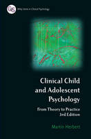 Book Cover for Clinical Child and Adolescent Psychology by Martin (Exeter University, UK) Herbert
