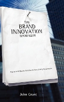 Book Cover for The Brand Innovation Manifesto by John Grant