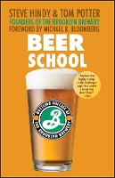 Book Cover for Beer School by Steve Hindy, Tom Potter, Michael R. Bloomberg