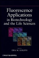 Book Cover for Fluorescence Applications in Biotechnology and Life Sciences by Ewa M. Goldys