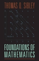 Book Cover for The Foundations of Mathematics by Thomas Q. Sibley