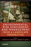 Book Cover for Environmental Risk Assessment and Management from a Landscape Perspective by Lawrence A. Kapustka