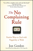 Book Cover for The No Complaining Rule by Jon Gordon