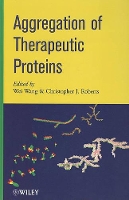 Book Cover for Aggregation of Therapeutic Proteins by Wei Wang