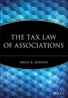 Book Cover for The Tax Law of Associations by Bruce R. (Member, District of Columbia Bar) Hopkins