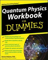 Book Cover for Quantum Physics Workbook For Dummies by Steven Holzner