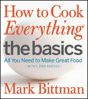 Book Cover for How to Cook Everything: The Basics by Mark Bittman