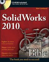 Book Cover for SolidWorks 2010 Bible by Matt Lombard