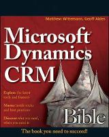 Book Cover for Microsoft Dynamics CRM 2011 Administration Bible by Matthew Wittemann, Geoff Ables