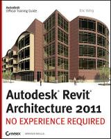 Book Cover for Autodesk Revit Architecture 2011 by Eric Wing