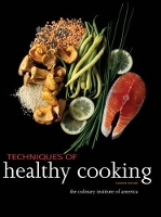 Book Cover for Techniques of Healthy Cooking by The Culinary Institute of America (CIA)