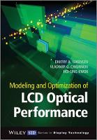 Book Cover for Modeling and Optimization of LCD Optical Performance by Dmitry A Saratov State University Saratov, Russia Yakovlev, Vladimir G Hong Kong University of Science and Tech Chigrinov