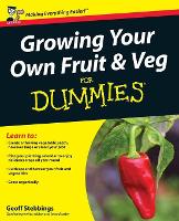 Book Cover for Growing Your Own Fruit and Veg For Dummies by Geoff Stebbings