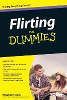 Book Cover for Flirting For Dummies by Elizabeth Clark