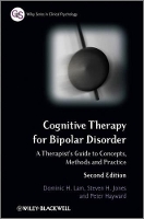 Book Cover for Cognitive Therapy for Bipolar Disorder by Dominic H. (University of Hull, UK) Lam, Steven H. (Lancaster University, UK) Jones, Peter (Bethlem Royal Hospital) Hayward