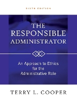 Book Cover for The Responsible Administrator by Terry L. Cooper