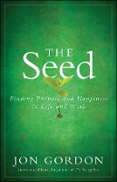 Book Cover for The Seed by Jon Gordon