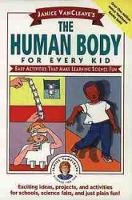 Book Cover for Janice VanCleave's The Human Body for Every Kid by Janice VanCleave