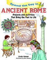 Book Cover for Spend the Day in Ancient Rome by Linda Honan