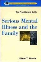 Book Cover for Serious Mental Illness and the Family by Diane T. Marsh