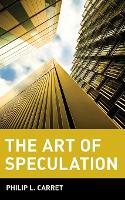 Book Cover for The Art of Speculation by Philip L. Carret