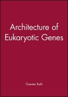 Book Cover for Architecture of Eukaryotic Genes by Guenter Kahl