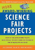 Book Cover for More Award-Winning Science Fair Projects by Julianne Blair Bochinski